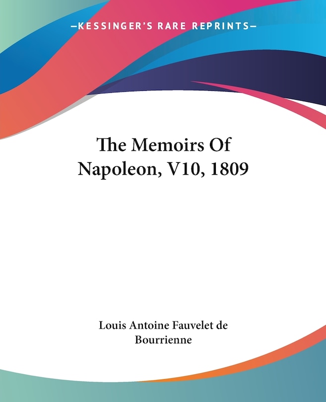 Couverture_The Memoirs of Napoleon, V10, 1809