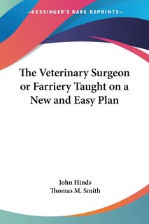Front cover_The Veterinary Surgeon Or Farriery Taught On A New And Easy Plan