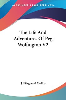 Front cover_The Life And Adventures Of Peg Woffington V2