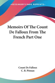 Couverture_Memoirs Of The Count De Falloux From The French Part One