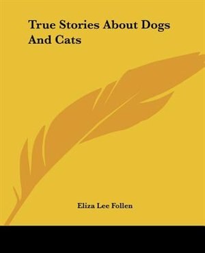 Couverture_True Stories About Dogs And Cats