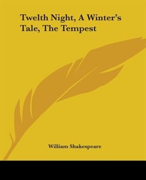 Front cover_Twelth Night, A Winter's Tale, The Tempest