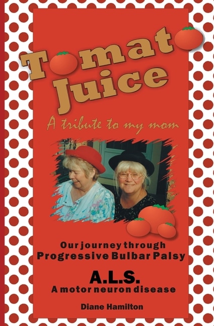 Front cover_Tomato Juice- A Tribute to my Mom