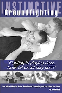 Couverture_Instinctive Groundfighting