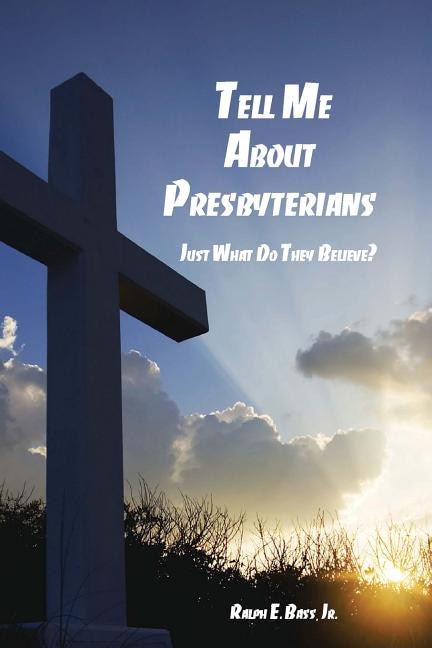 Couverture_Tell Me about the Presbyterians