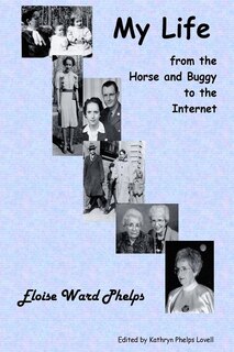 Couverture_My Life from the Horse and Buggy to the Internet