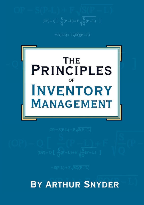 The Principles of Inventory Management