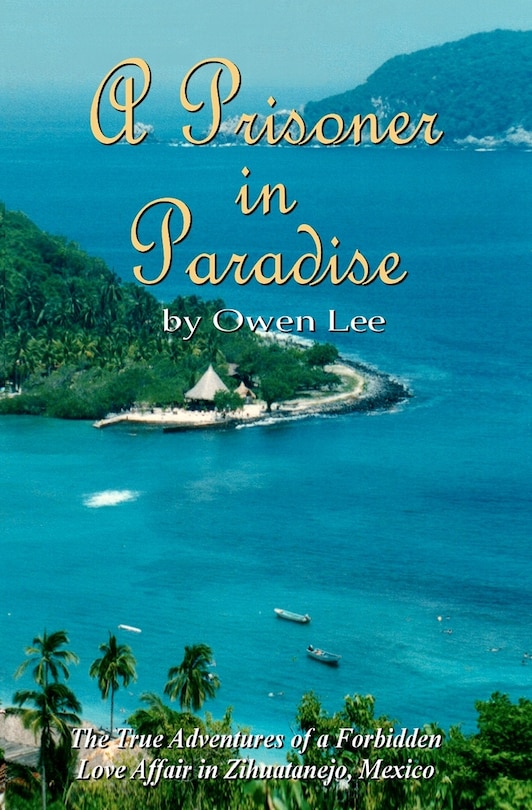 Front cover_A Prisoner In Paradise
