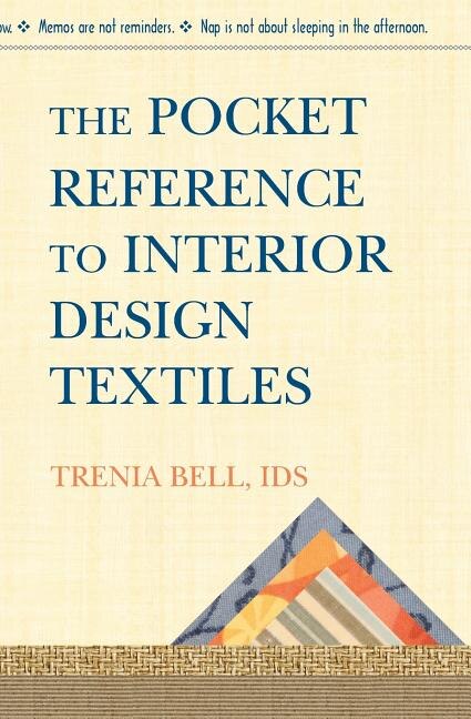 The Pocket Reference To Interior Design Textiles