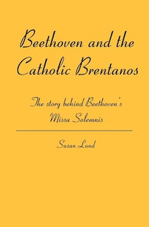 Front cover_Beethoven and the Catholic Brentanos