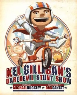 Front cover_Kel Gilligan's Daredevil Stunt Show