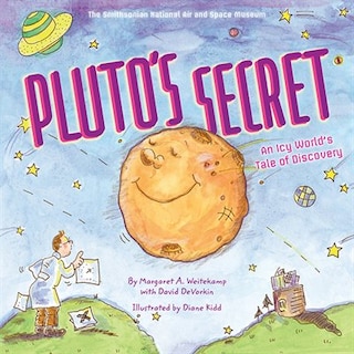 Couverture_Pluto's Secret: An Icy World's Tale of Discovery