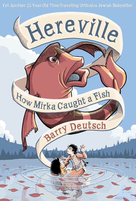 Front cover_Hereville: How Mirka Caught a Fish