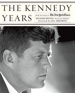 Front cover_The Kennedy Years: From The Pages Of The New York Times