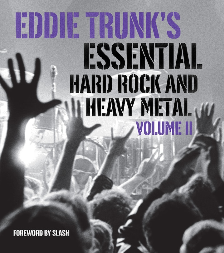 Front cover_Eddie Trunk's Essential Hard Rock And Heavy Metal Volume Ii
