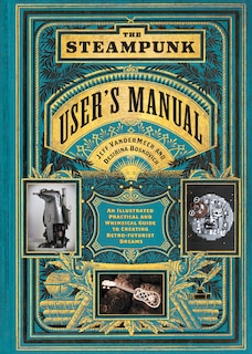 Front cover_The Steampunk User's Manual
