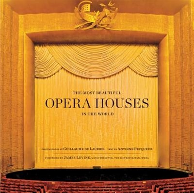 Front cover_The Most Beautiful Opera Houses in the World