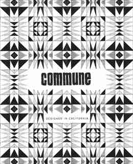 Commune: Designed In California by Roman Alonso