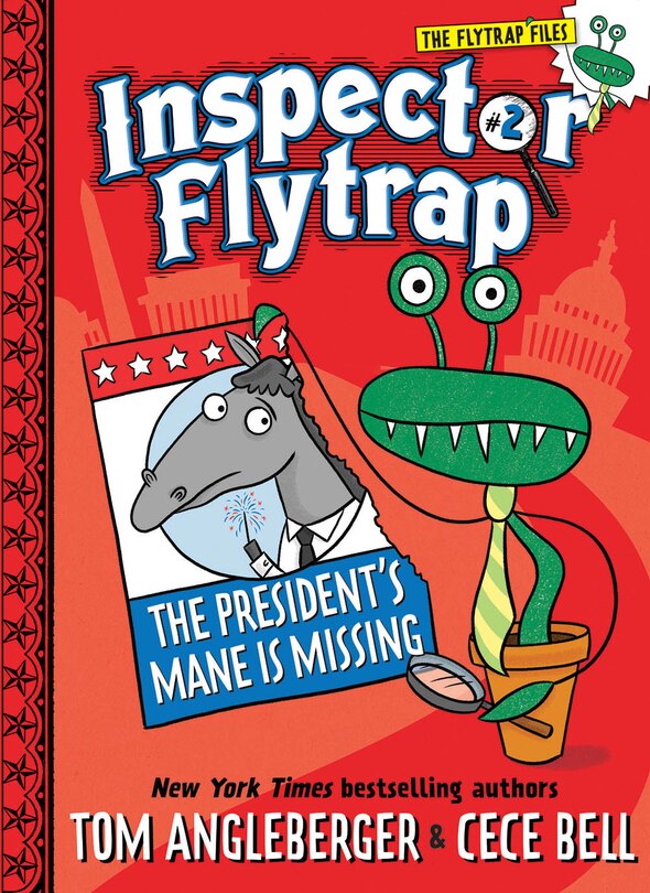 Front cover_Inspector Flytrap In The President's Mane Is Missing (inspector Flytrap #2)