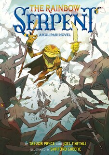 Front cover_The Rainbow Serpent (A Kulipari Novel #2)
