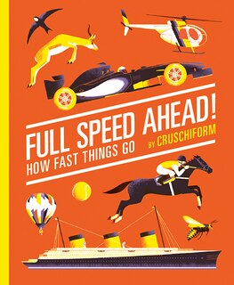 Full Speed Ahead!: How Fast Things Go