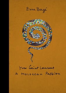 Front cover_Yves Saint Laurent: A Moroccan Passion