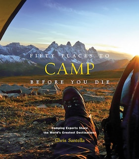Front cover_Fifty Places to Camp Before You Die