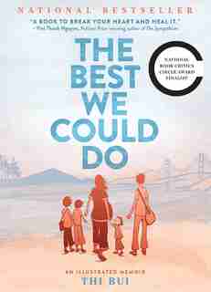 The Best We Could Do: An Illustrated Memoir by Thi Bui