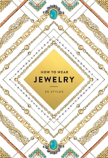 Couverture_How To Wear Jewelry