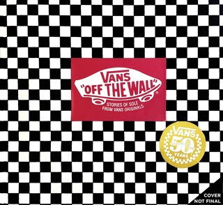 Couverture_Vans: Off The Wall (50th Anniversary Edition)