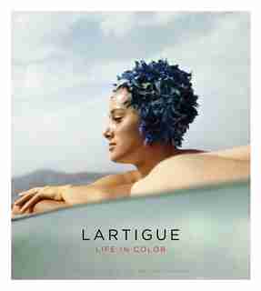 Lartigue: Life In Color de Martine D'astier