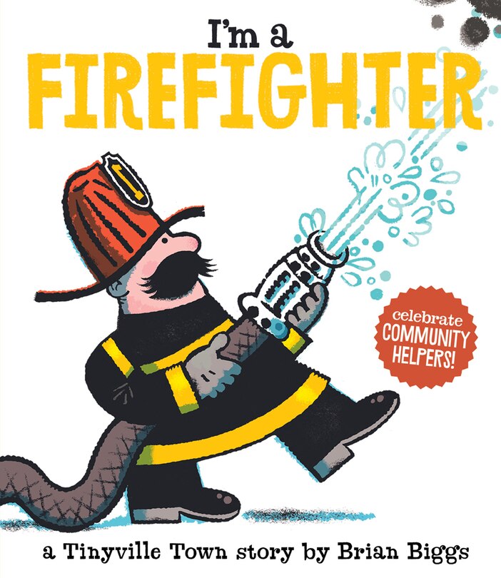 Front cover_I'm a Firefighter (A Tinyville Town Book)