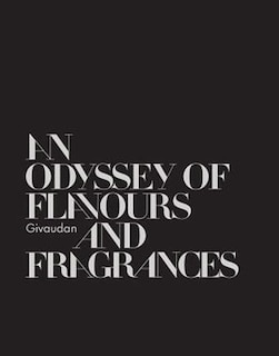 Couverture_Givaudan: An Odyssey Of Flavours And Fragrances