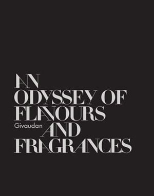 Couverture_Givaudan: An Odyssey Of Flavours And Fragrances