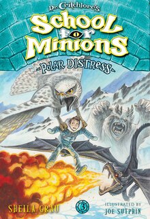 Front cover_Polar Distress (Dr. Critchlore's School for Minions #3)