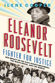Front cover_Eleanor Roosevelt, Fighter For Justice