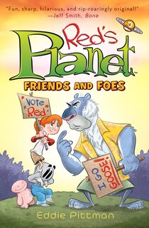 Front cover_Friends and Foes (Red's Planet Book 2)