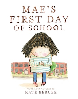 Front cover_Mae’s First Day of School