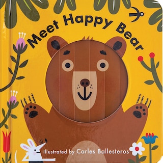 Front cover_Meet Happy Bear (A Changing Faces Book)