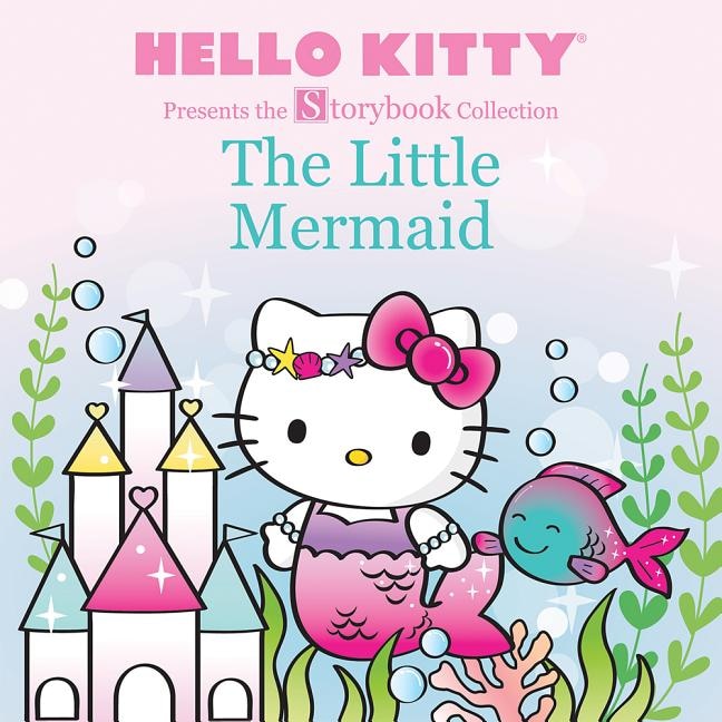 Front cover_Hello Kitty Presents The Storybook Collection: The Little Mermaid