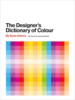 Front cover_The Designer's Dictionary of Colour [UK edition]
