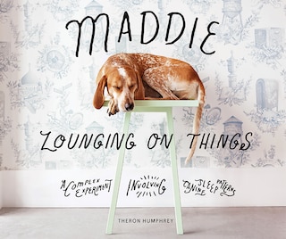 Front cover_Maddie Lounging On Things
