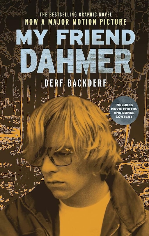 Front cover_My Friend Dahmer Movie Tie-In Edition