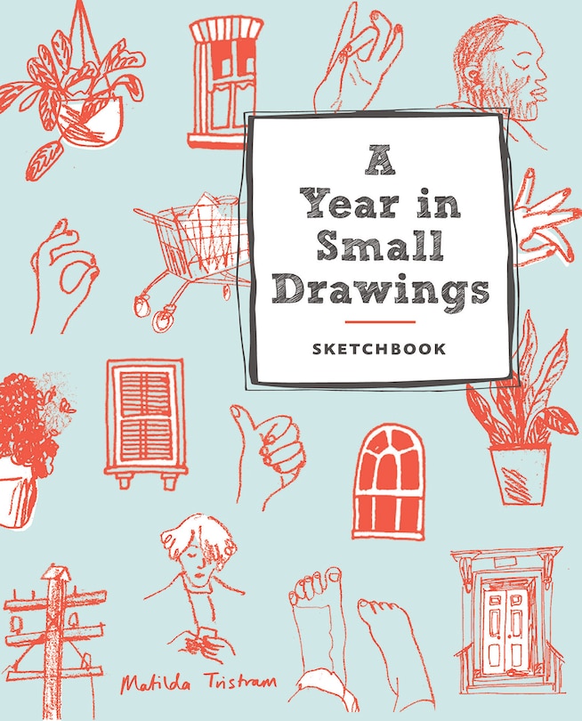 Front cover_A Year In Small Drawings (sketchbook)