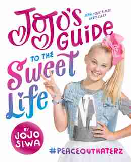 Jojo's Guide To The Sweet Life: #peaceouthaterz by Jojo Siwa