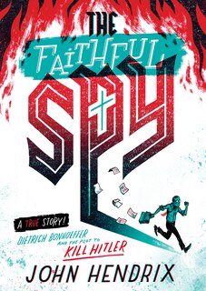 Front cover_The Faithful Spy