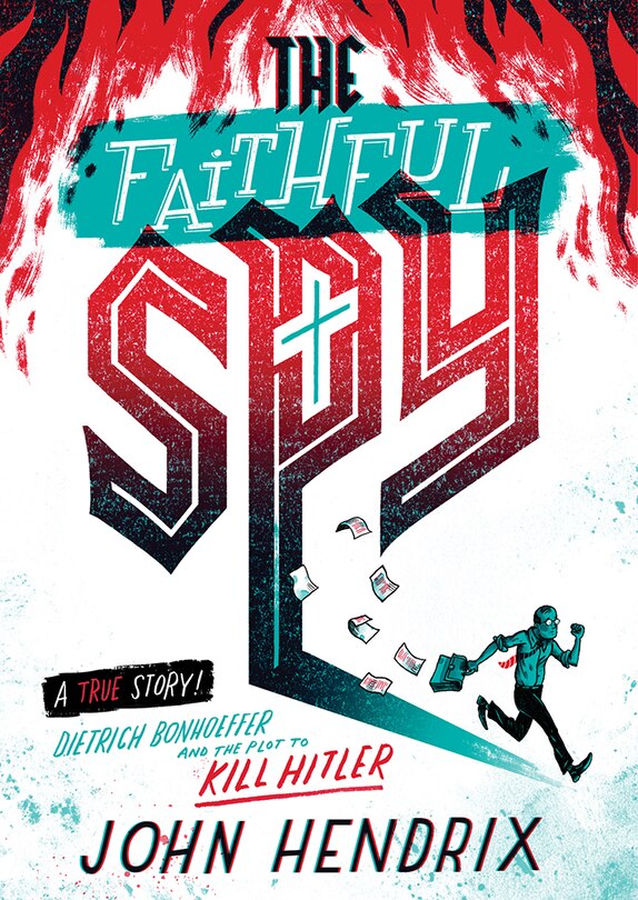 Front cover_The Faithful Spy