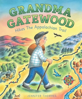 Front cover_Grandma Gatewood Hikes the Appalachian Trail