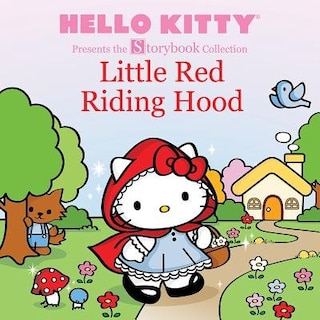 Couverture_Hello Kitty Presents The Storybook Collection: Little Red Riding Hood