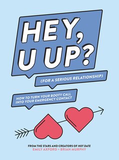 Front cover_Hey, U Up? (for A Serious Relationship)